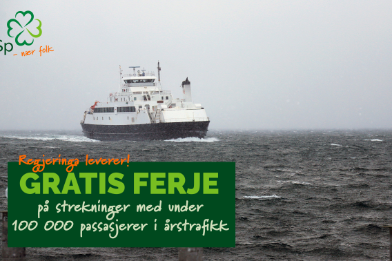 Senterpartiet sitt ferjeløfte Senterpartiet sitt ferjeløfte