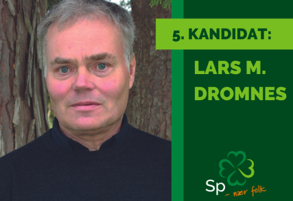 5. Kandidat: Lars M. Dromnes